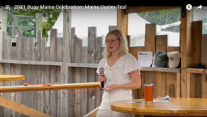 Still from the Maine Oyster Trail youtube video from the Buoy Maine celebration 2021. Click to watch video.